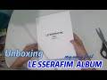 Unboxing LE SSERAFIM Easy Album | My first Lesserafim album