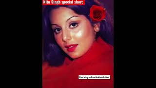 nitu Singh life journey #ranivlogandmotivationalvideo nitu Singh special #youtubeshorts #viral