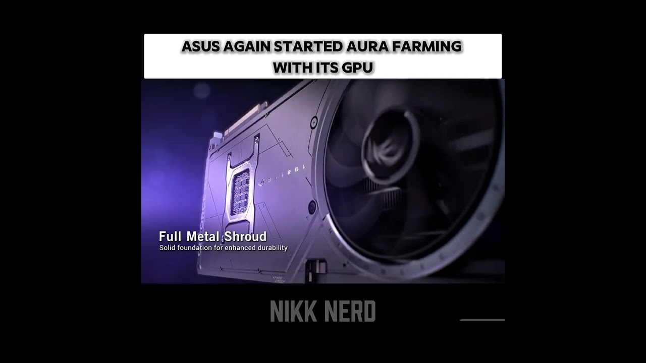 Asus Again Started Aura Farming with its Gpu||#asus#edit#aura#gpu#rtx#nvidia#trend#shortsfeed