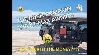 The Bush Company 270XT Max Awning Review  Fitted with Croc Hinges