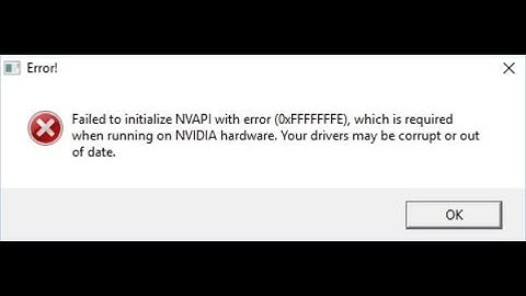 🚩 Failed to initialize NVAPI with error 0xFFFFFFFE