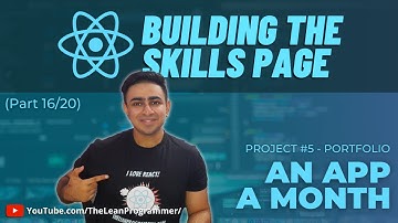 React Mega Tutorial - Project 4, Part 16 | Building and Styling the Skills Page