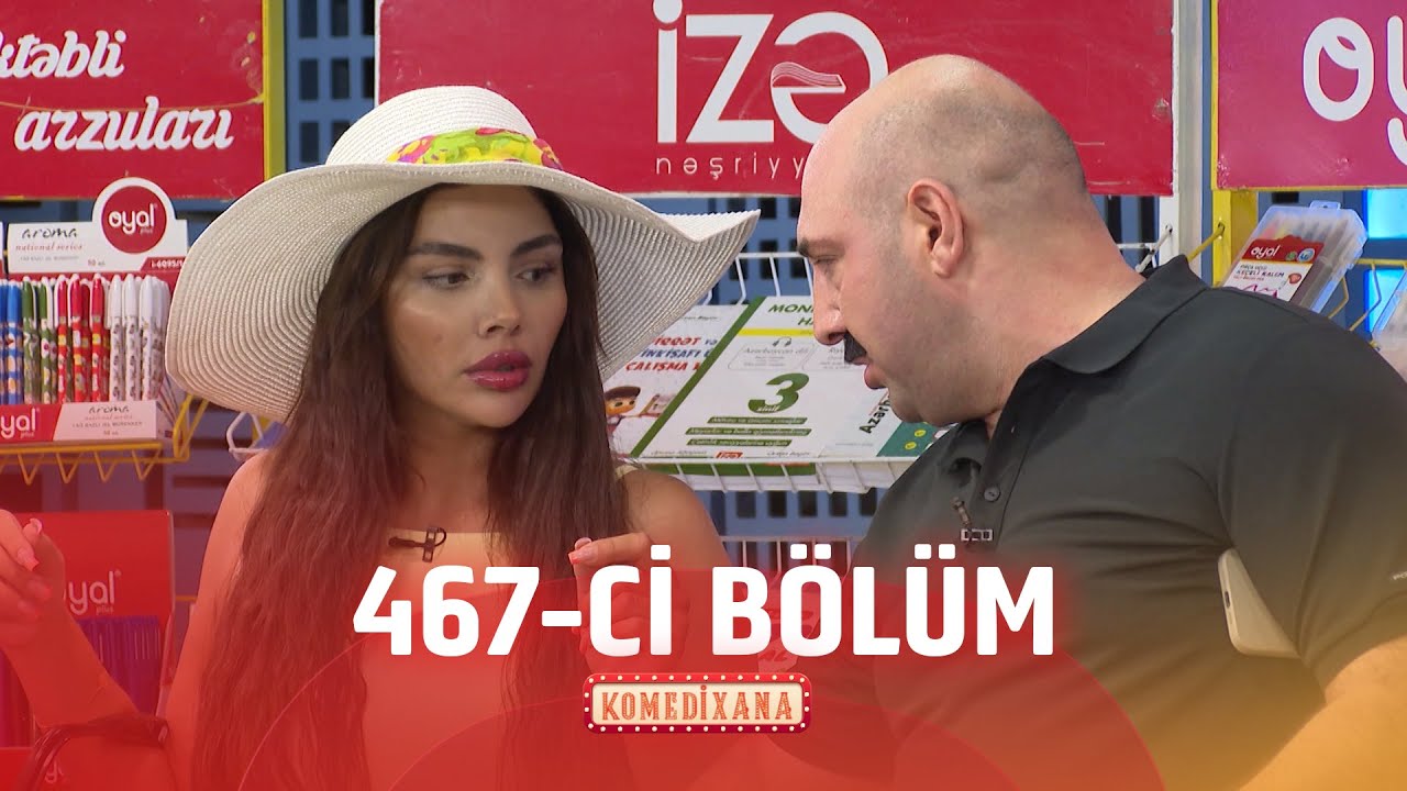 Komedixana  467-ci Bölüm  23.08.2025