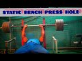 Breaking Your Bench Press Barrier | Static Bench Press Holds