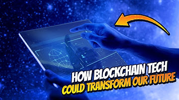 How blockchain tech could transform our future | The Future of Blockchain