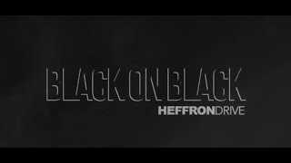 Black On Black - Heffron Drive (Lyrics - Español e Ingles) chords