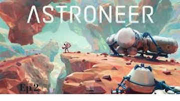 Astroneer Ep 3 part 2 | Deep Caves