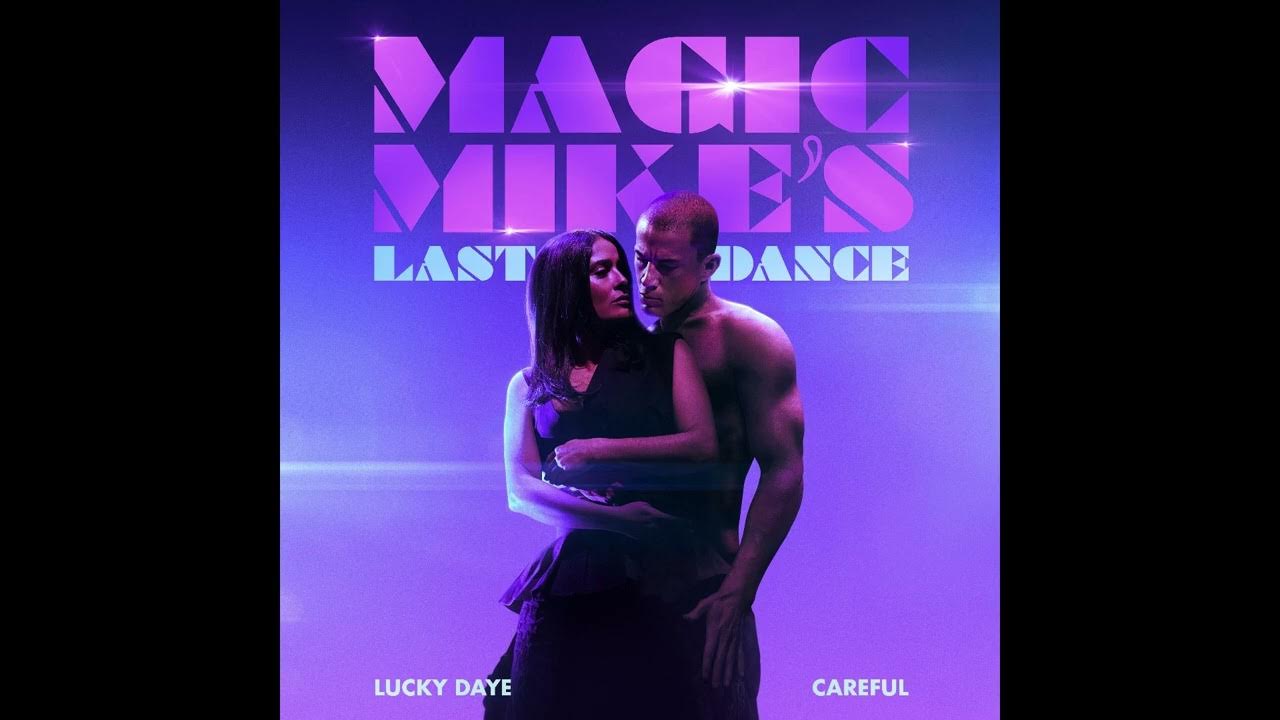 Lucky Daye Careful From The Original Motion Picture Magic Mike s lucky-daye-careful-from-the-original-motion-picture-magic-mike-s