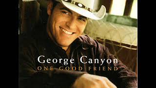 Watch George Canyon One Good Friend video