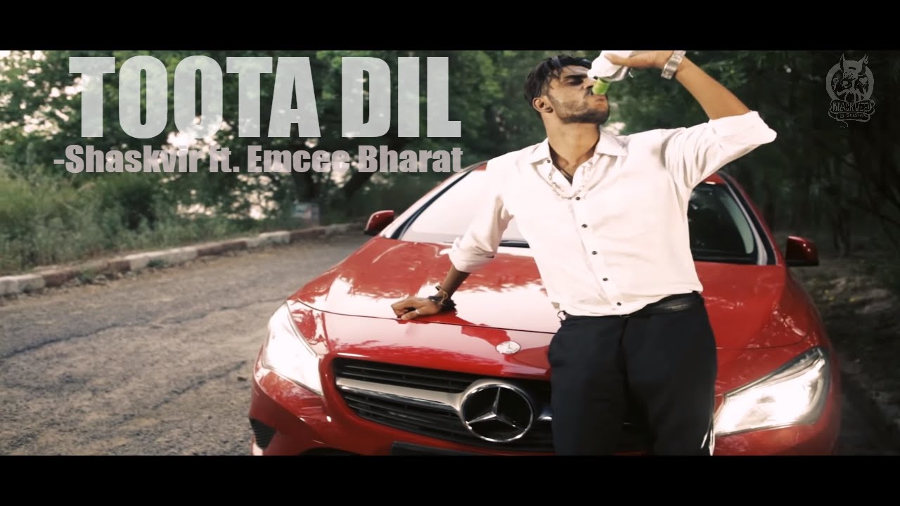 " TOOTA DIL" | SHASKVIR| Emcee Bharat |new hindi sad song 2015 | romantic songs