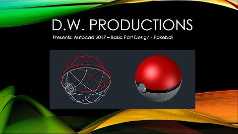 Autocad 2017 - Basic Part Design - Pokeball