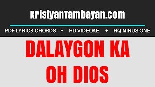 Video voorbeeld van "DALAYGON KA OH DIOS Chords Lyrics MP3 Minus One Videoke Karaoke Instrumental"