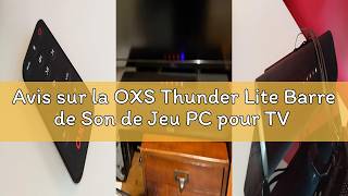 Avis sur la OXS Thunder Lite Barre de Son de Jeu PC pour TV avec Son Surround virtuel, 2 Pilotes de screenshot 5
