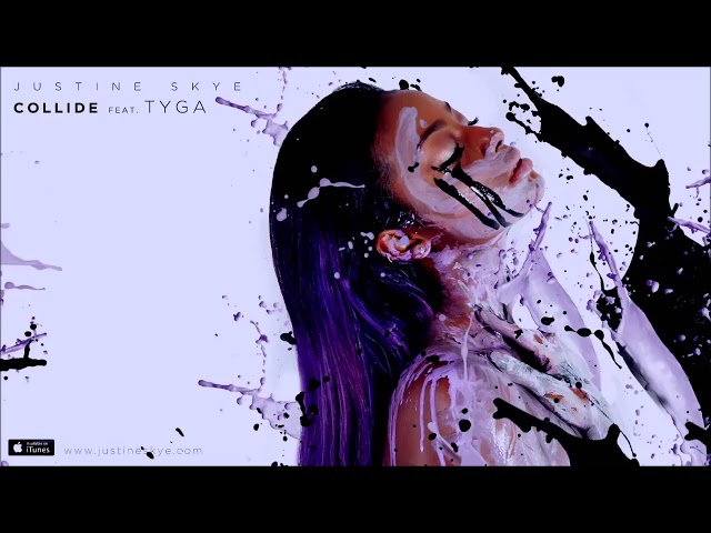 Justine Skye- Collide (Without Tyga) class=