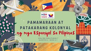 AP7 MATATAG Q2 Week 3-1 Pamamaraan at Patakarang Kolonyal ng mga Espanyol, Tugon ng mga Pilipino PPT AP7 MATATAG Q2 Week 3-1 Pamamaraan at Patakarang Kolonyal ng mga Espanyol, Tugon ng mga Pilipino PPT