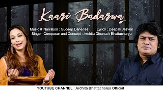 Kaari Badarwa | Archita Bhattacharya |Sudeep Banerjee |Deepak Jeswal | Malhaar