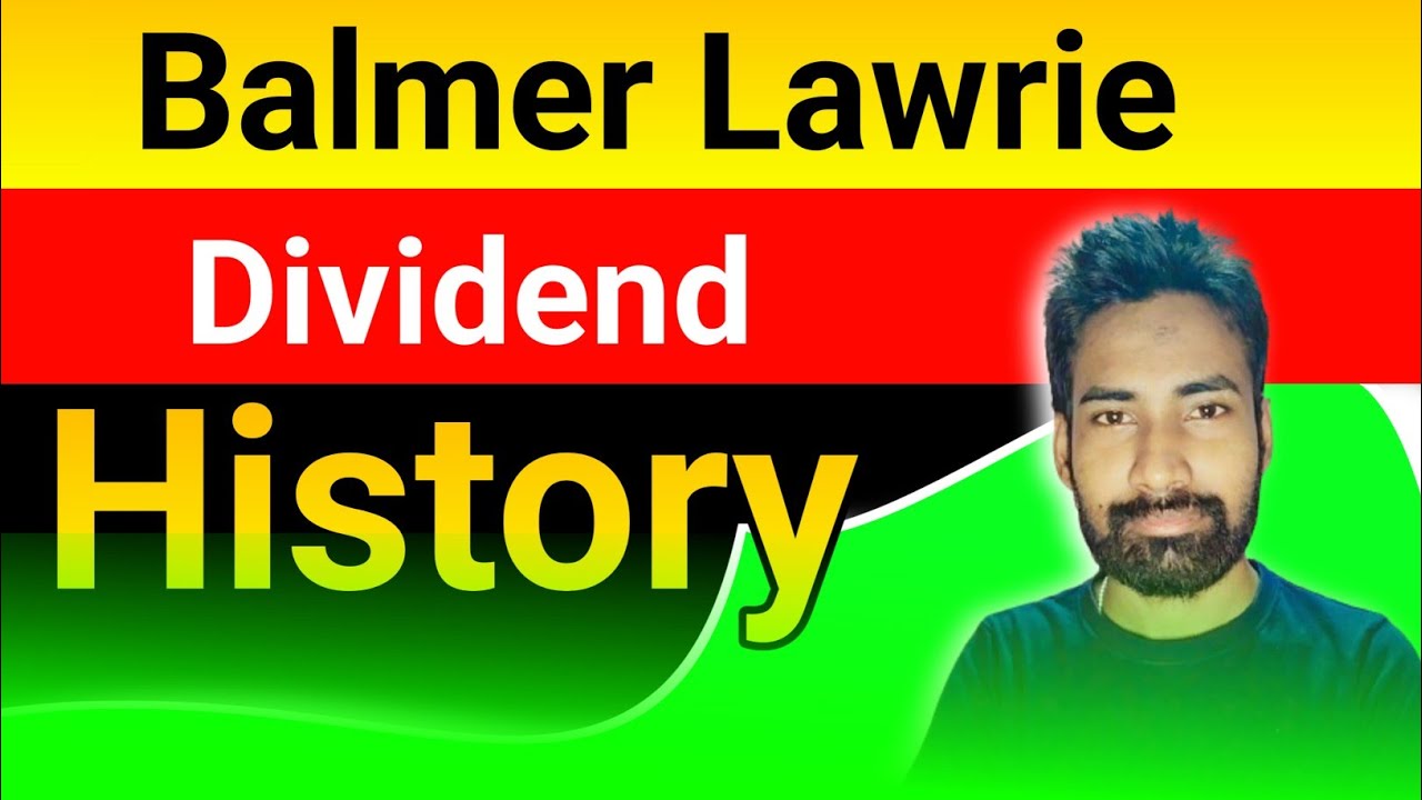 Balmer Lawrie share dividend history