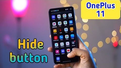 Back Button Setting In Oneplus 11, How To Hide Back Button In Oneplus 11, Navigation Button