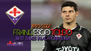 ① Francesco Toldo ● Best saves with AC Fiorentina