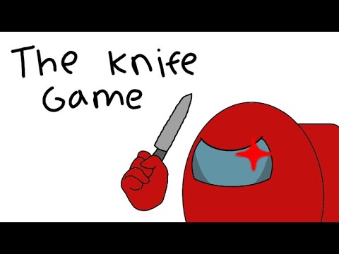 The knife game (Among us) - YouTube