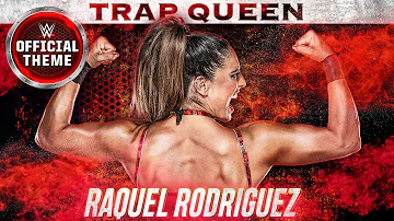 Raquel Rodriguez – Trap Queen (Entrance Theme)