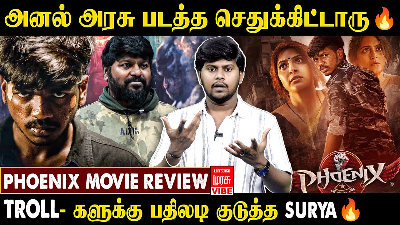 🔥ரத்தம் தெறிக்க தெறிக்க சண்டை தான்.! Phoenix Movie Review | Anal Arasu Surya Vijay Sethupathi | Vibe