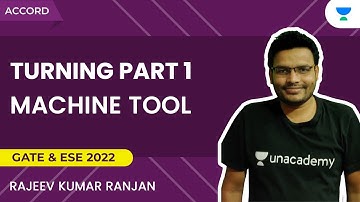 Turning Part 1 | Machine Tool | Rajeev Ranjan