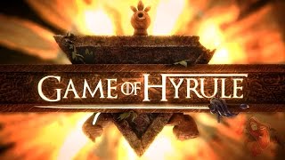 Game of Hyrule  Legend of Zelda, Game of Thrones  Opening