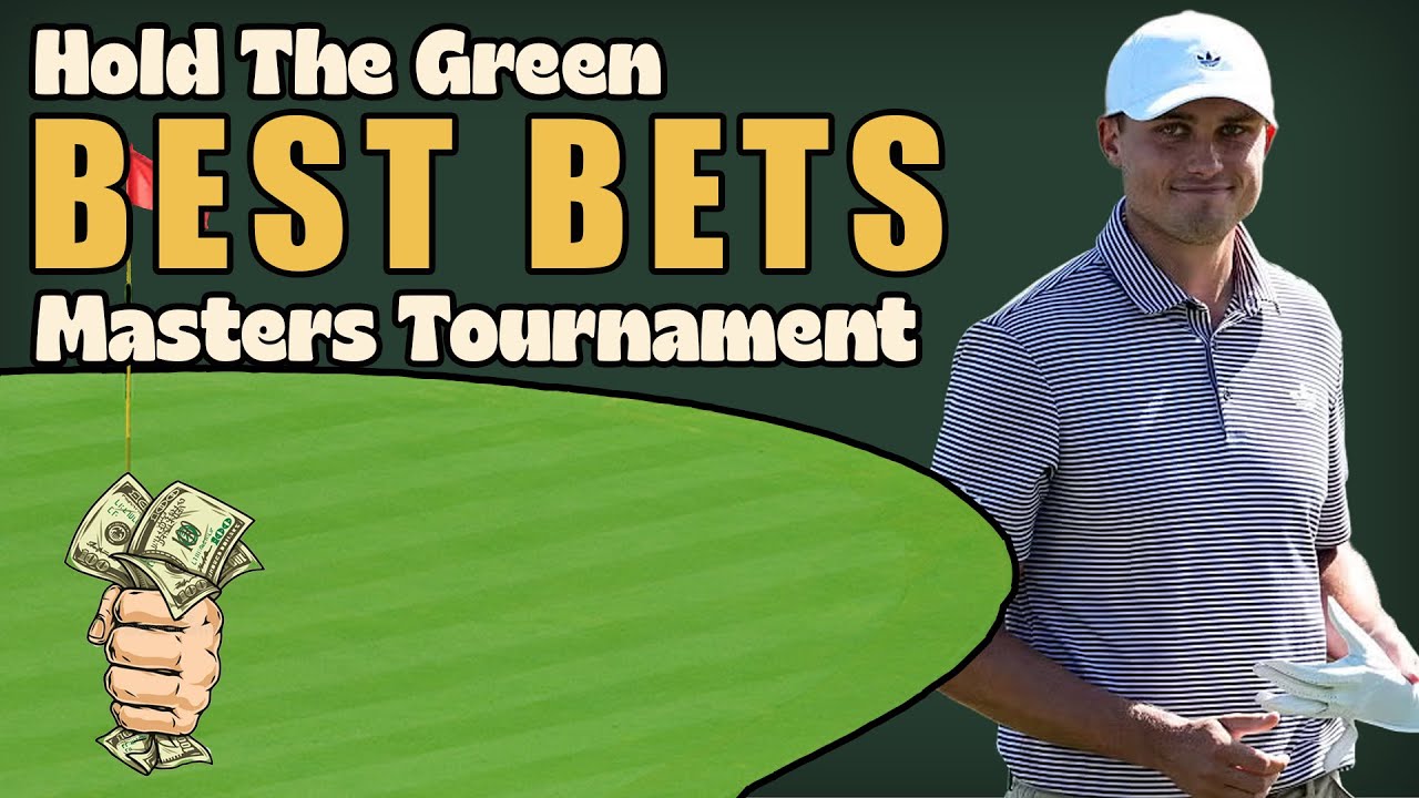 The Masters 2026 Best Bets - PGA Tour Betting & DFS Preview - Hold The Green
