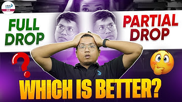 Full Drop or Partial Drop? Which is Better For JEE? || LIVE || @InfinityLearn-JEE