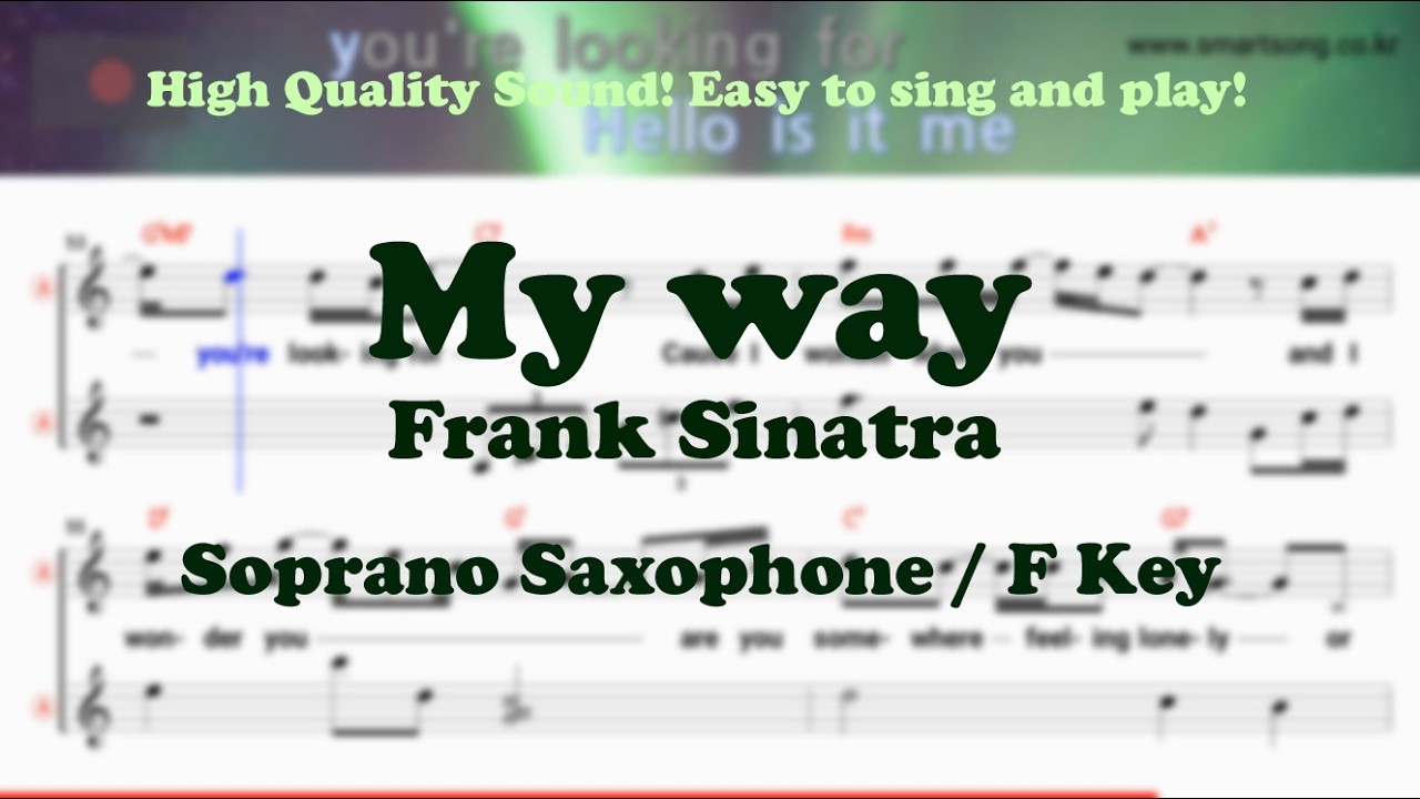 My way - Frank Sinatra (Tenor/Soprano Saxophone Sheet Music F Key / Karaoke / Easy Solo Cover)