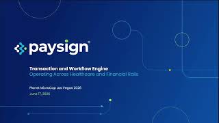 Paysign, Inc. (NASDAQ: PAYS) Webcast | Planet MicroCap Las Vegas 2026