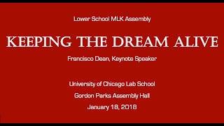 UCLS Lower School MLK Assembly, Francisco Dean, Keynote Speaker