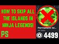 How To Skip All The Islands In Ninja Legends (FOR FREE)