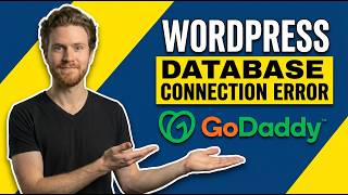 Fix Godaddy Wordpress Error Establishing A Database Connection (Easy Guide)