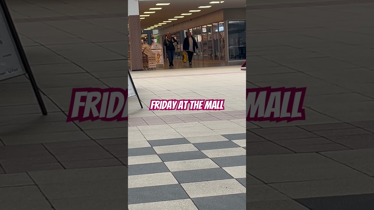 Mall Friday 
