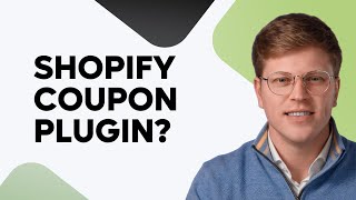 Shopify Coupon Plugin?