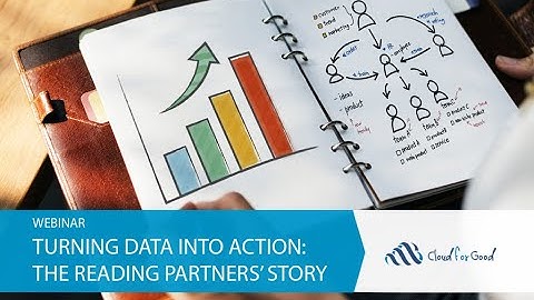 Turning Data into Action with Einstein Analytics - The Reading Partners
