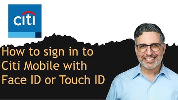 How to sign in to Citi Mobile with Face ID or Touch ID