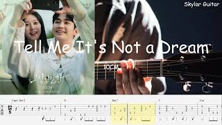 Tell Me It's Not a Dream - 10CM | Fingerstyle Guitar + Tabs + Chord [Queen of Tears OST Part 2]