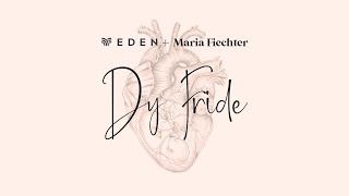 Miniatura de "Dy Fride (Offizielles Audio) - Maria Fiechter + Eden Music"