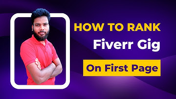 How to Rank Fiverr Gig on First Page? |  Bangla Tutorial | For Beginners