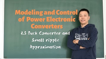 2.1 Buck Converter and Small Ripple Approximation