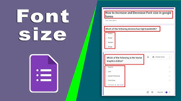 How to Increase and Decrease Font size in google forms