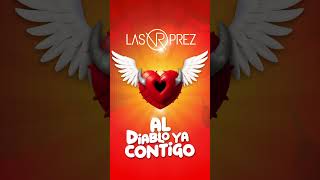 “Al Diablo Ya Contigo” 😈🫶🏻 17•Nov #AlDiabloYaContigo #lasprez #musica2023 #nuevamusica