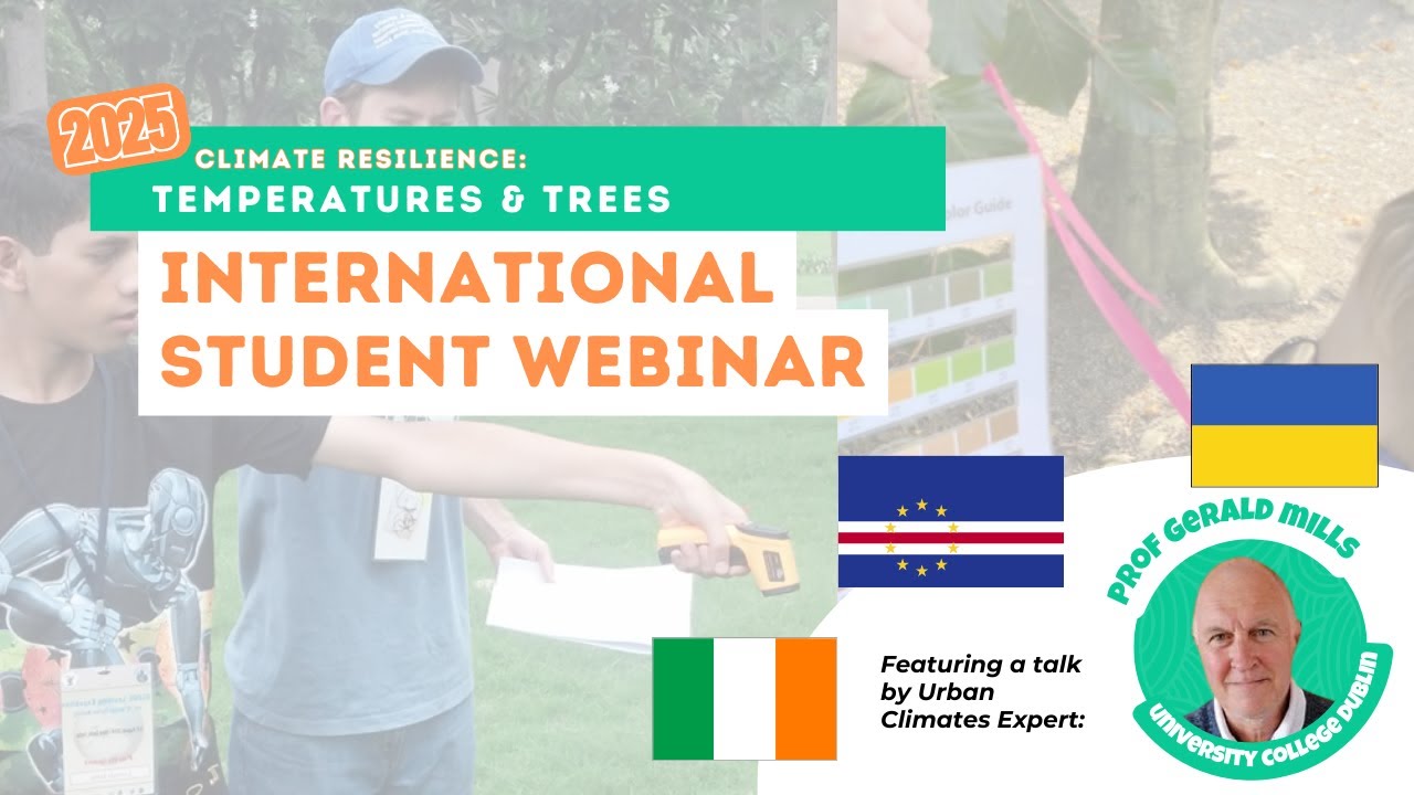 GLOBE Ireland International Student Webinar | Temperatures & Trees | Nov 2025
