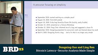 Donging Guo & Ling Ren - Bitcoin's Latency–Security Analysis Made Simple | Bitcoin Research Day 2023