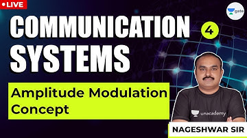 Amplitude Modulation Concept | Communication Systems | Lec -4 | Nageshwar Sir | GATE/ESE Exam