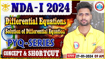 UPSC NDA-I 2024, NDA Previous Year Questions Series, Differential equations, NDA Maths By Vishal Sir