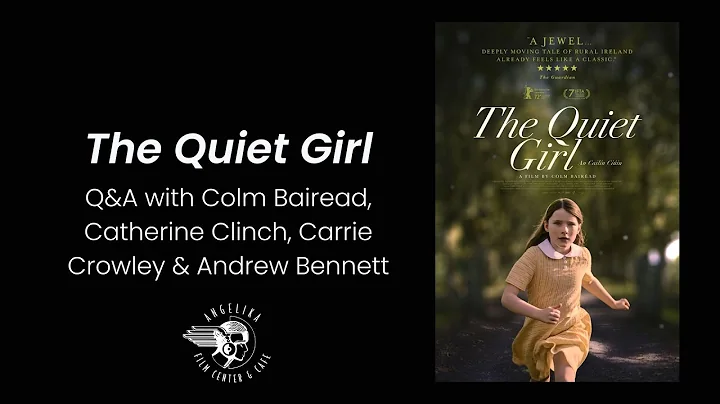 The Quiet Girl Q&A with Colm Bairead, Catherine Cl...